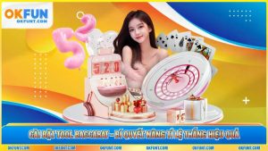 Cài Đặt Tool Baccarat - Bí Quyết Nâng Tỉ Lệ Thắng Hiệu Quả