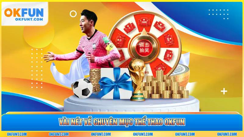 Vài nét về chuyên mục thể thao OKFUN